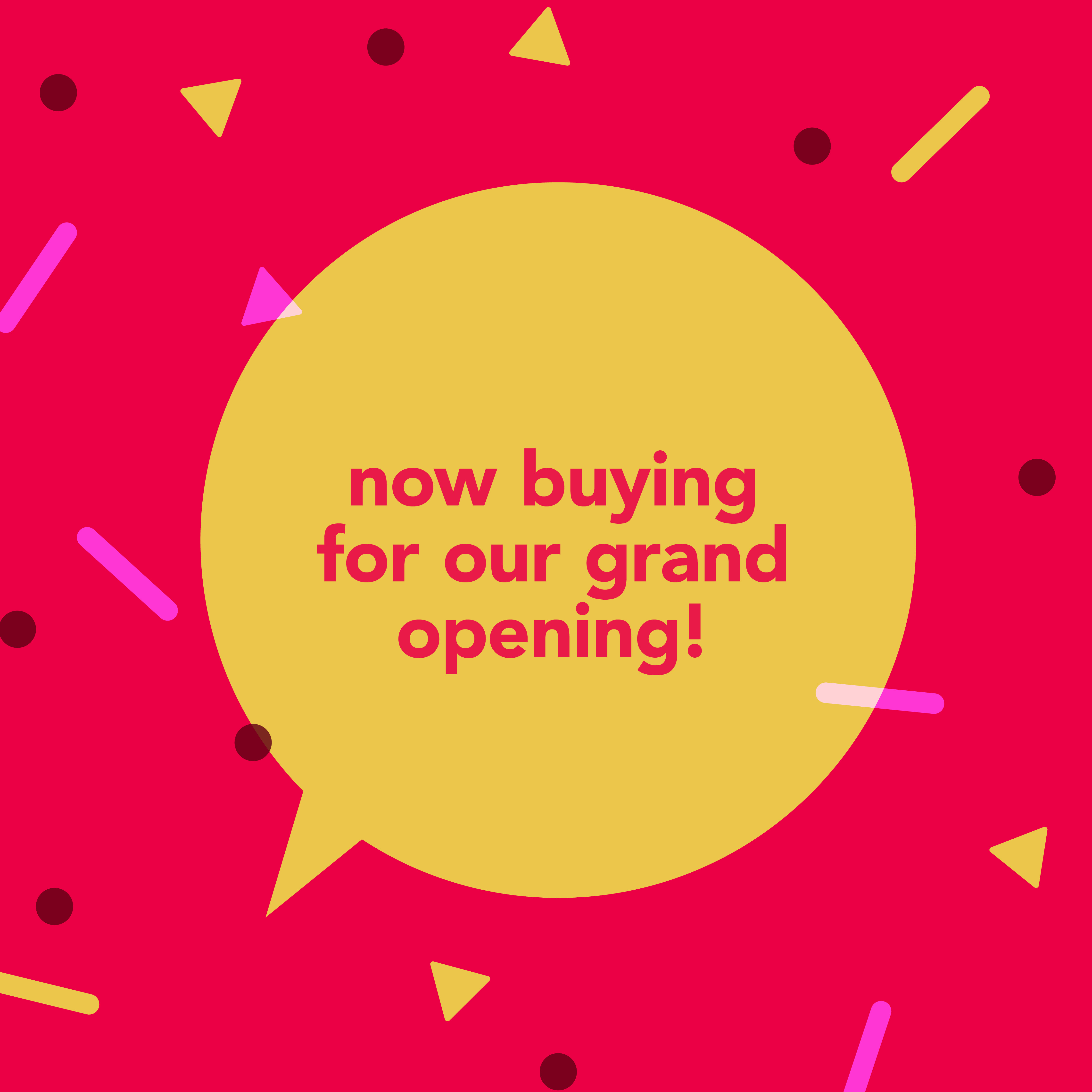 grand opening